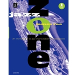 Jazz Zone - Saxophone An introduction to jazz improvisation for saxophone