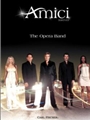 Amici Forever - The Opera Band