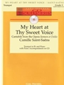 My Heart At Thy Sweet Voice