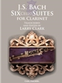 Six Cello Suites for Clarinet