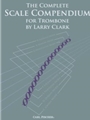 Complete Scale Compendium for Trombone / Euphonium