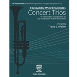 Compatible Wind Ensembles: Concert Trios 18 Intermediate Arrangements for Any Combination of Wind Instruments
