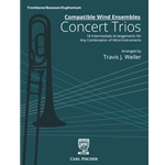 Compatible Wind Ensembles: Concert Trios 18 Intermediate Arrangements for Any Combination of Wind Instruments