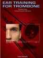 Ear Training For Trombone