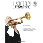 I Used To Play Trumpet