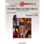 Fiddle-me-oo-re-i-re-a