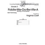 Fiddle-me-oo-re-i-re-a