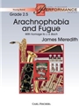 Arachnophobia and Fugue