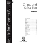 Chips and Salsa Too