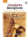 Creative Saxophone (book + CD)A fresh approach for beginners featuring jazz & improvisation