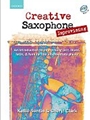 Creative Saxophone Improvising (book + CD)An introduction to improvising jazz, blues, Latin, & funk