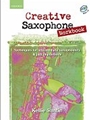 Creative Saxophone Workbook (book + CD)Techniques for intermediate saxophonists & jazz improvisers