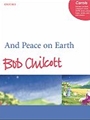 And Peace on EarthVocal score