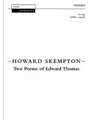 Two Poems of Edward ThomasVocal score