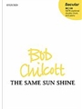 The Same Sun ShineVocal score