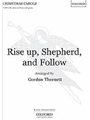 Rise up, Shepherd, and Follow