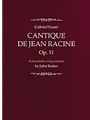 Cantique de Jean RacineFull score