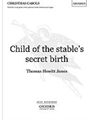 Child Of The Stable's Secret Birth