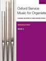 Oxford Service Music For Organ  Book 3