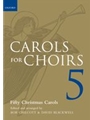 Carols for Choirs 5Fifty Christmas CarolsPaperback