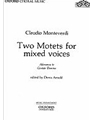 Two Motets for mixed voicesVocal score