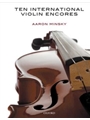 10 International Violin Encores