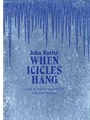 When Icicles Hang