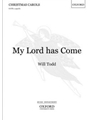 My Lord Has Come