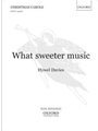 What Sweeter Music