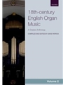 Anthology of 18th-century English Organ Music  Volume 2