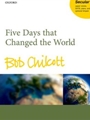 Five Days that Changed the World