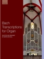 Bach Transcriptions for Organ