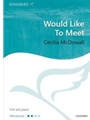 Would Like to Meet