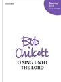 O sing unto the Lord