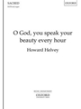 O God You Speak Your Beauty Every Hour