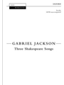 Three Shakespeare Songs