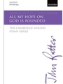 All my hope on God is founded