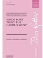 When Mary Thro' The Garden Went
