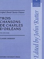 Trois Chansons De Charles D'orleans