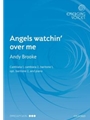 Angels watchin' over me