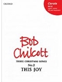 This joyNo.2 of        Three Christmas SongsVocal score