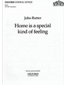 Home Is A Special Kind Of Feeling