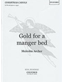 Gold for a manger bedVocal score