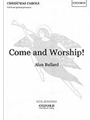 Come and Worship!Vocal score