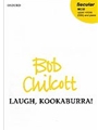 Laugh, kookaburraVocal score