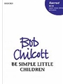 Be simple little childrenVocal score