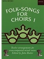 Folk-songs For Choirs Book 1