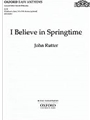 I Believe In Springtime