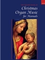 Oxford Book of Christmas Organ Music for Manuals