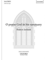 O praise God in his sanctuary